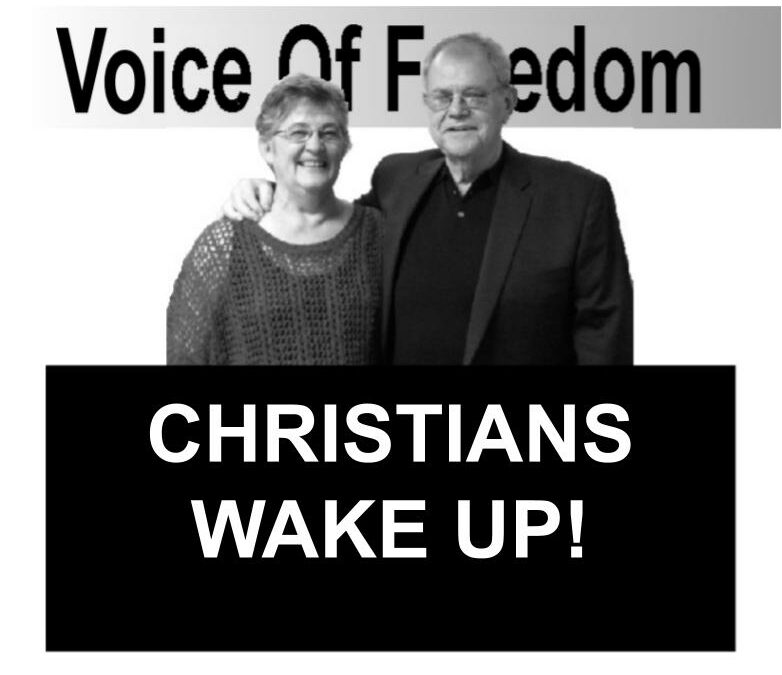 CHRISTIANS WAKE UP!